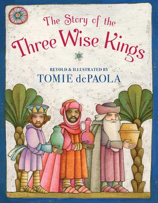 Cover Image for The Story of the Three Wise Kings -- Tomie dePaola, Paperback
