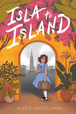 Cover Image for Isla to Island -- Alexis Castellanos, Paperback