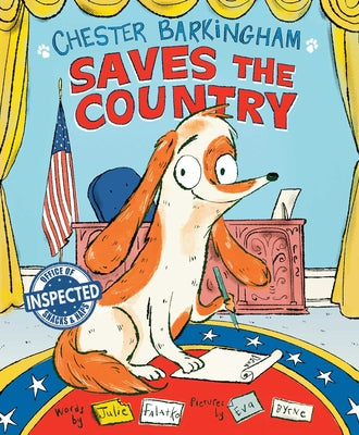 Cover Image for Chester Barkingham Saves the Country -- Julie Falatko, Hardcover