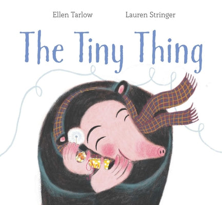 Cover Image for The Tiny Thing -- Ellen Tarlow, Hardcover