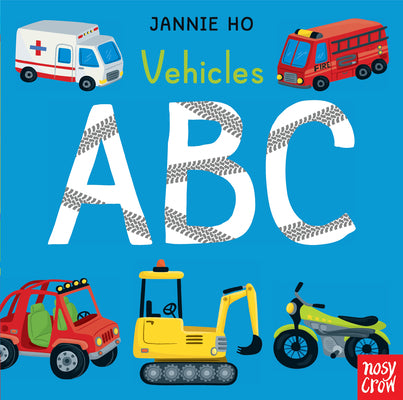 Cover Image for Vehicles ABC -- Jannie Ho, Board Books