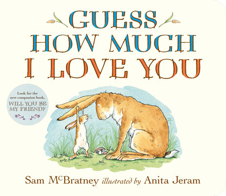 Cover Image for Guess How Much I Love You: (An Ideal Baby Shower Gift and Bedtime Story for Babies and Toddlers) -- Sam McBratney, Board Books
