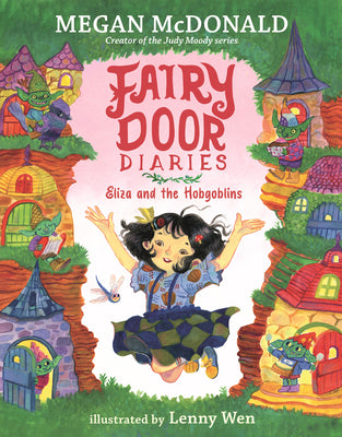 Cover Image for Fairy Door Diaries: Eliza and the Hobgoblins -- Megan McDonald, Hardcover