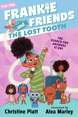 Cover Image for Frankie and Friends: The Lost Tooth -- Christine Platt, Hardcover