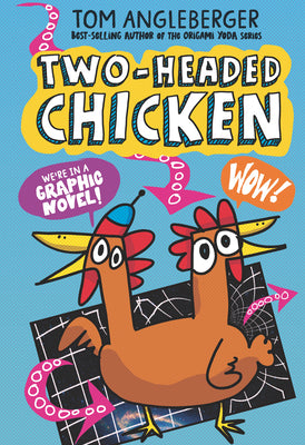 Cover Image for Two-Headed Chicken -- Tom Angleberger, Hardcover