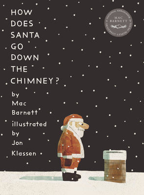 Cover Image for How Does Santa Go Down the Chimney? -- Mac Barnett, Hardcover