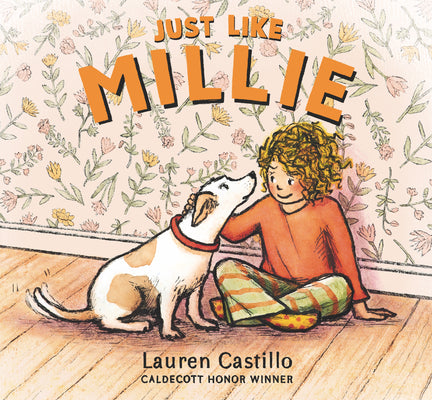 Cover Image for Just Like Millie: (A Heartwarming Story about Social Anxiety, Overcoming Shyness, and Making New Friends After Moving to a New City - For Kids Ages 3- -- Lauren Castillo, Hardcover