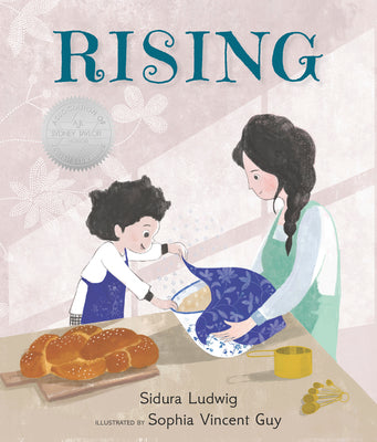 Cover Image for Rising: (An Illustrated Tale Exploring Jewish Culture, Family Rituals, and Shabbat Traditions - For Kids Ages 4-8) -- Sidura Ludwig, Hardcover