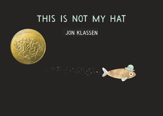 Cover Image for This Is Not My Hat -- Jon Klassen, Board Books