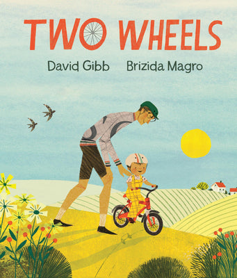 Cover Image for Two Wheels -- David Gibb, Hardcover