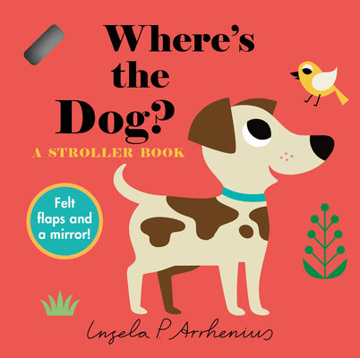 Cover Image for Where's the Dog?: A Stroller Book -- Ingela P. Arrhenius, Board Books