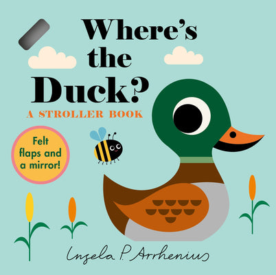 Cover Image for Where's the Duck?: A Stroller Book -- Ingela P. Arrhenius, Board Books