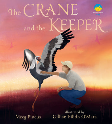 Cover Image for The Crane and the Keeper: How an Endangered Crane Chose a Human as Her Mate -- Meeg Pincus, Hardcover