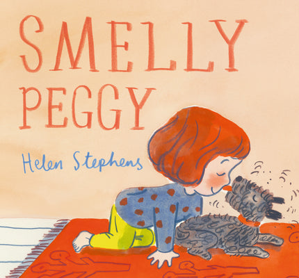Cover Image for Smelly Peggy -- Helen Stephens, Hardcover