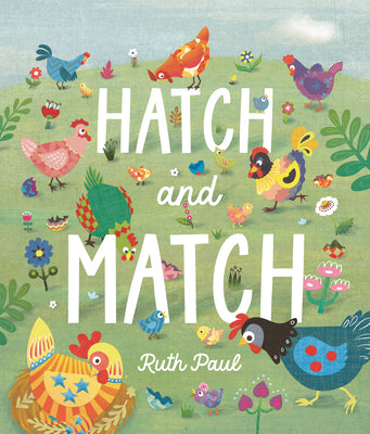 Cover Image for Hatch and Match: A Springtime Seek-And-Find Book -- Ruth Paul, Hardcover