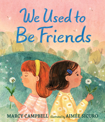 Cover Image for We Used to Be Friends -- Marcy Campbell, Hardcover