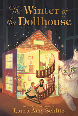 Cover Image for The Winter of the Dollhouse -- Laura Amy Schlitz, Hardcover