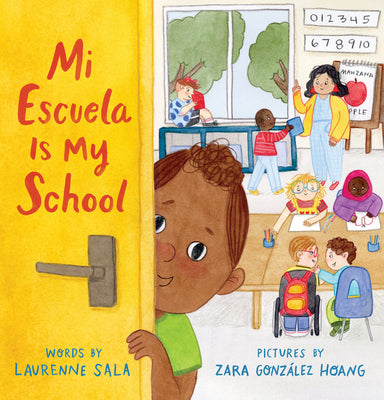 Cover Image for Mi Escuela Is My School -- Laurenne Sala, Hardcover