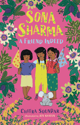 Cover Image for Sona Sharma, a Friend Indeed -- Chitra Soundar, Hardcover