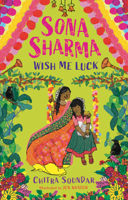 Cover Image for Sona Sharma, Wish Me Luck -- Chitra Soundar, Hardcover