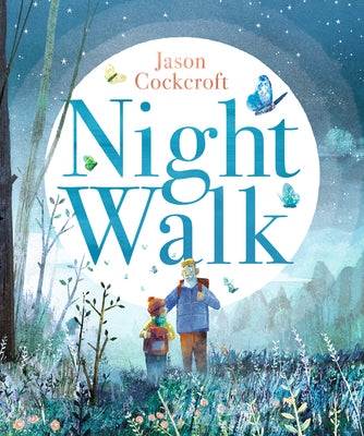 Cover Image for Night Walk -- Jason Cockcroft, Hardcover