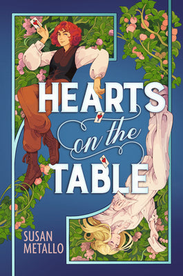 Cover Image for Hearts on the Table: (A Young Adult Historical Romance and Queer Shakespeare Retelling Set During World War I) -- Susan Metallo, Hardcover