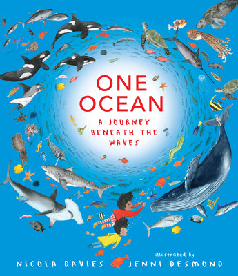 Cover Image for One Ocean: A Journey Beneath the Waves -- Nicola Davies, Hardcover