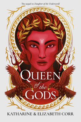 Cover Image for Queen of the Gods -- Katharine Corr, Hardcover