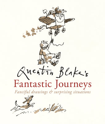 Cover Image for Quentin Blake's Fantastic Journeys -- Quentin Blake, Hardcover