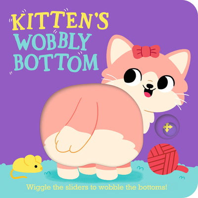 Cover Image for Kitten's Wobbly Bottom -- Kit Frost, Board Books