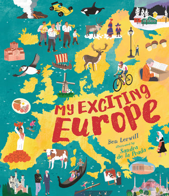 Cover Image for My Exciting Europe -- Ben Lerwill, Hardcover