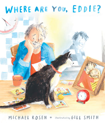 Cover Image for Where Are You, Eddie? a Companion to Michael Rosen's Sad Book -- Michael Rosen, Hardcover