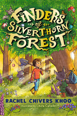 Cover Image for Finders of Silverthorn Forest -- Rachel Chivers Khoo, Hardcover