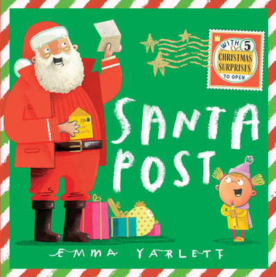 Cover Image for Santa Post: (An Interactive Christmas Picture Book with Letters to Open, Holiday Humor, and Festive Fun for Kids Ages 5-9) -- Emma Yarlett, Hardcover