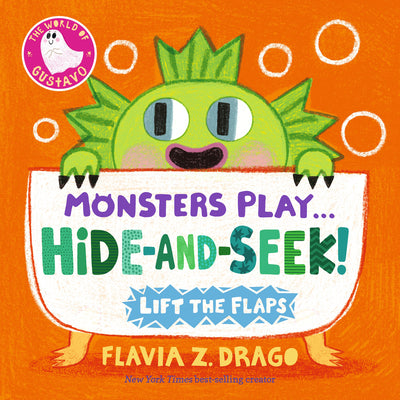 Cover Image for Monsters Play... Hide-And-Seek! -- Flavia Z. Drago, Board Books