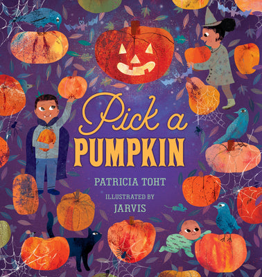 Cover Image for Pick a Pumpkin -- Patricia Toht, Board Books