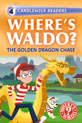 Cover Image for Where's Waldo? the Golden Dragon Chase: Early Reader (a Lunar New Year Search-And-Find Adventure for Beginning Readers and Kids Ages 4-8) -- Candlewick Press, Hardcover