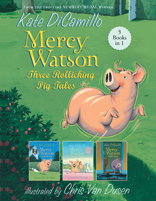 Cover Image for Mercy Watson: Three Rollicking Pig Tales: 3 Books in 1 -- Kate DiCamillo, Paperback