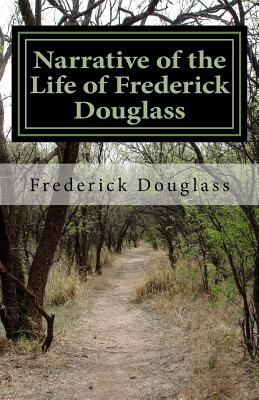 Cover Image for Narrative of the Life of Frederick Douglass -- Frederick Douglass, Paperback