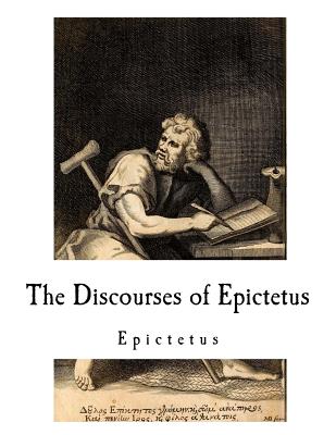 Cover Image for The Discourses of Epictetus: Epictetus -- George Long, Paperback