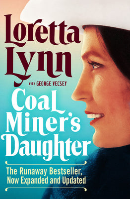 Cover Image for Coal Miner's Daughter -- Loretta Lynn, Paperback