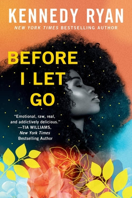 Before I Let Go -- Kennedy Ryan, Paperback