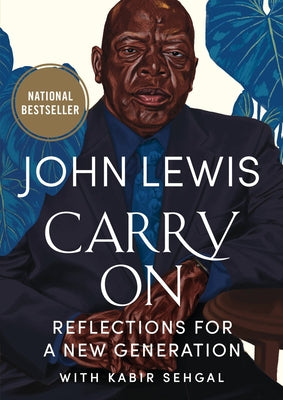 Cover Image for Carry on: Reflections for a New Generation -- John Lewis, Hardcover