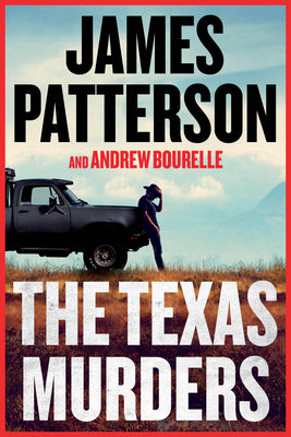 Cover Image for The Texas Murders: A Texas Ranger Thriller -- James Patterson, Paperback