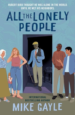 Cover Image for All the Lonely People -- Mike Gayle, Paperback