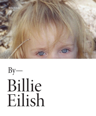 Cover Image for Billie Eilish -- Billie Eilish, Hardcover