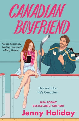 Cover Image for Canadian Boyfriend -- Jenny Holiday, Paperback