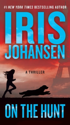 Cover Image for On the Hunt -- Iris Johansen, Mass Market Paperback