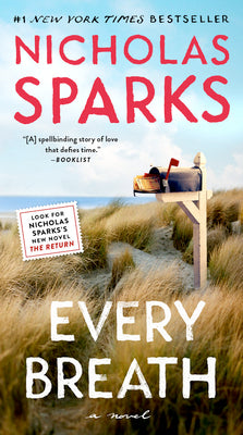 Every Breath -- Nicholas Sparks, Mass Market Paperback