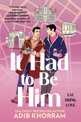 Cover Image for It Had to Be Him -- Adib Khorram, Paperback